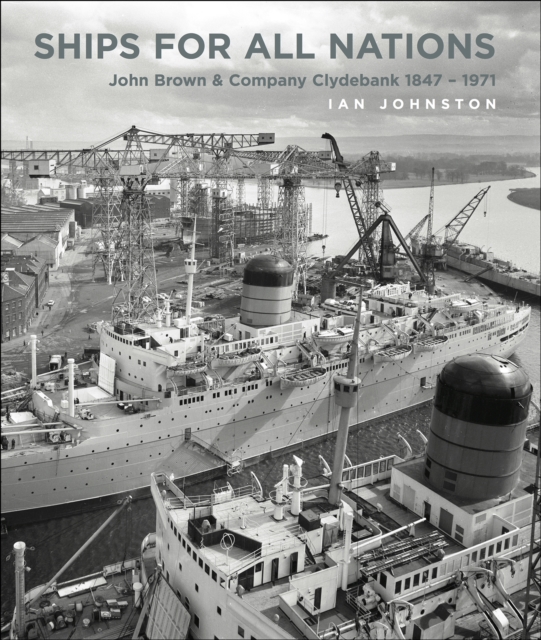 Book Cover for Ships for All Nations by Ian Johnston