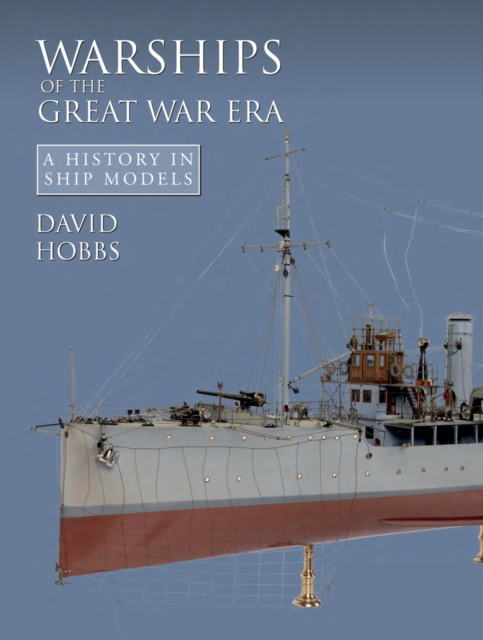 Book Cover for Warships of the Great War Era by David Hobbs