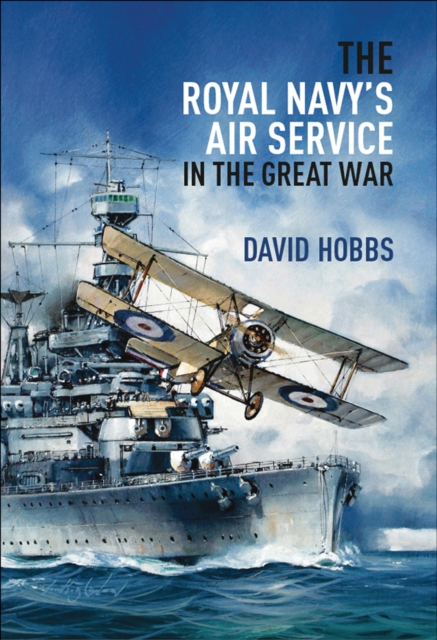 Book Cover for Royal Navy's Air Service in the Great War by David Hobbs