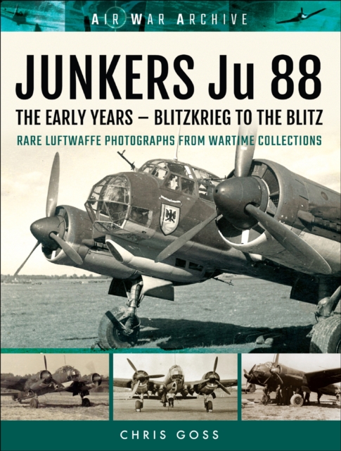 Book Cover for Junkers Ju 88: The Early Years by Chris Goss