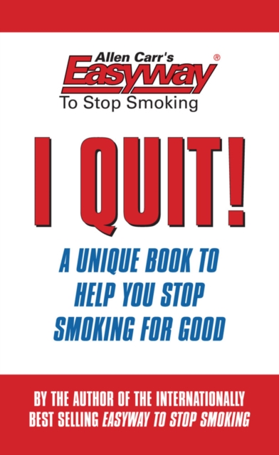 Book Cover for I Quit! by Allen Carr