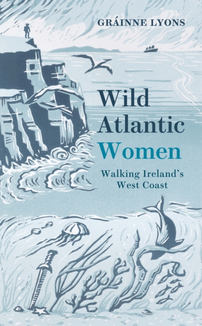 Book Cover for Wild Atlantic Women by Grainne Lyons