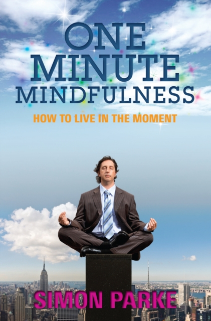 Book Cover for One-Minute Mindfulness by Simon Parke