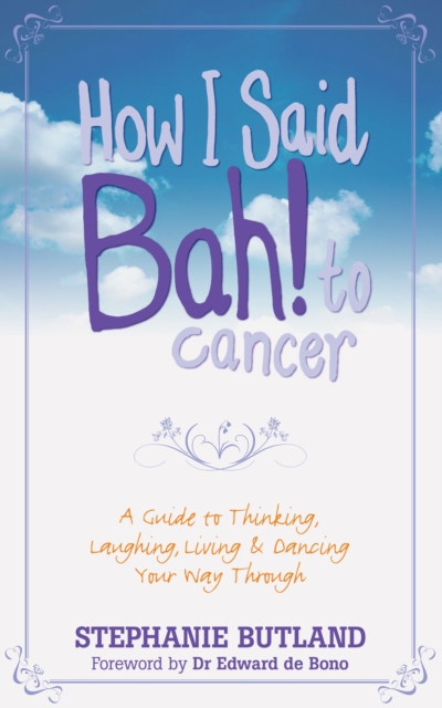 Book Cover for How I Said Bah! to Cancer by Stephanie Butland