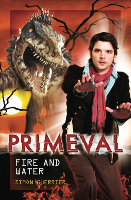 Book Cover for Primeval: Fire and Water by Simon Guerrier