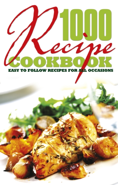 1000 Recipe Cookbook