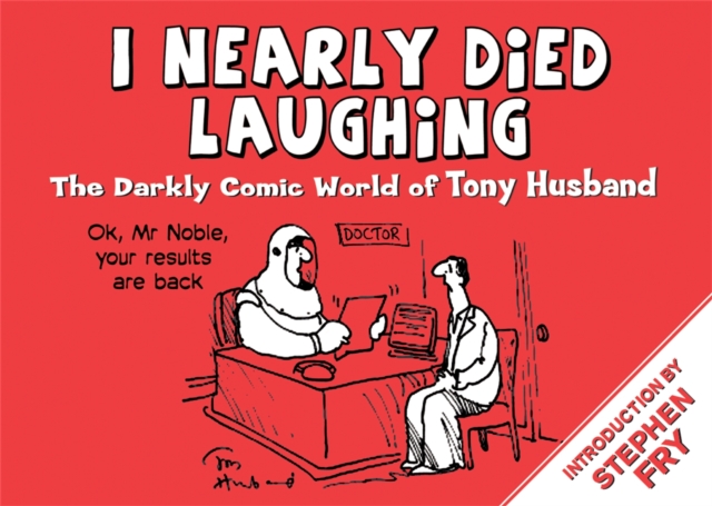 Book Cover for I Nearly Died Laughing by Tony Husband