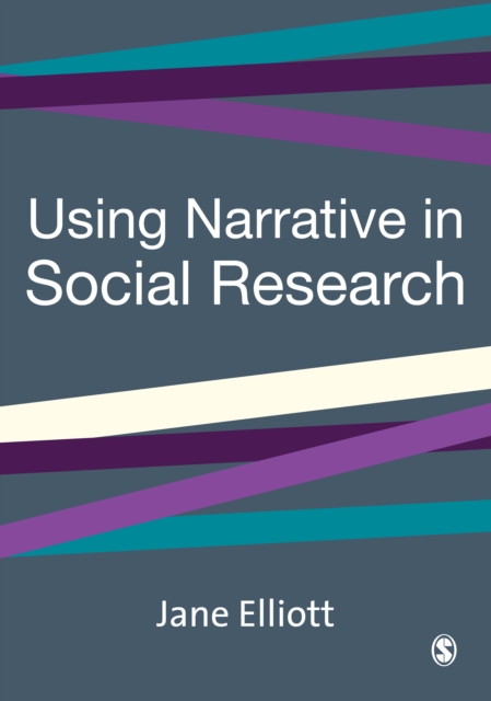 Book Cover for Using Narrative in Social Research by Jane Elliott