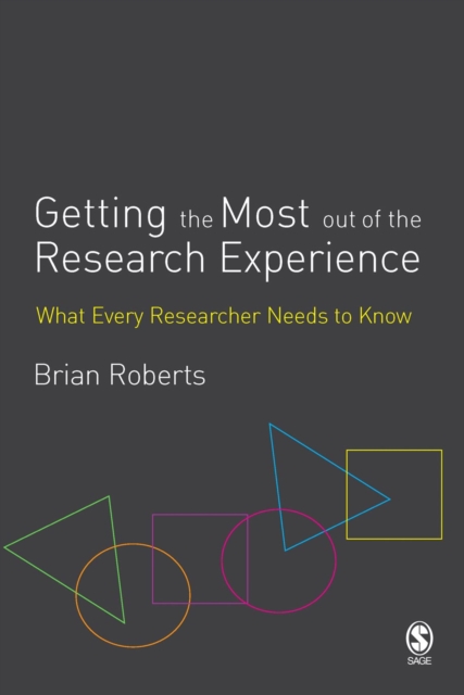 Book Cover for Getting the Most Out of the Research Experience by Brian Roberts