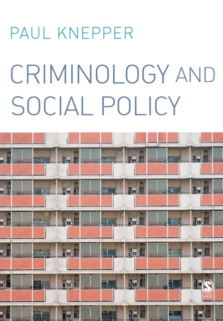 Book Cover for Criminology and Social Policy by Paul Knepper