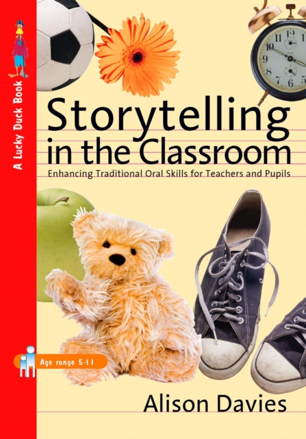 Book Cover for Storytelling in the Classroom by Alison Davies