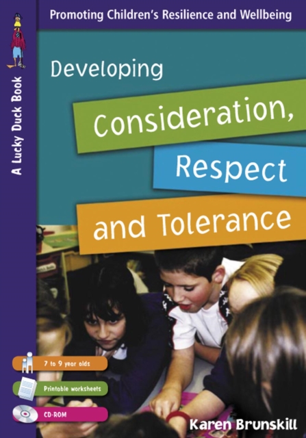 Book Cover for Developing Consideration, Respect and Tolerance for 7 to 9 Year Olds by Karen Brunskill