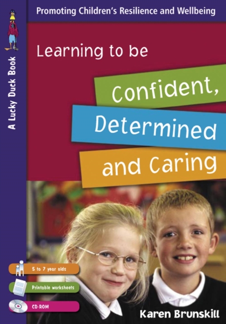 Book Cover for Learning to Be Confident, Determined and Caring for 5 to 7 Year Olds by Karen Brunskill