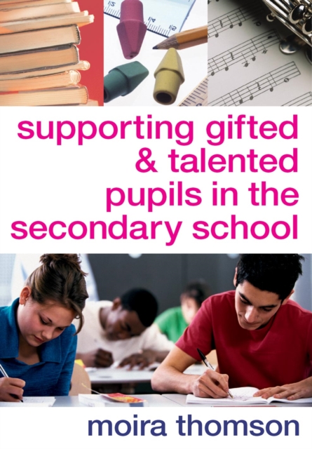 Book Cover for Supporting Gifted and Talented Pupils in the Secondary School by Moira Thomson