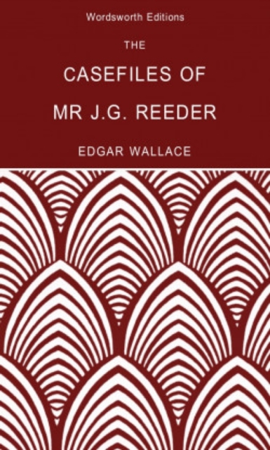 Book Cover for Casefiles of Mr J. G. Reeder by Edgar Wallace