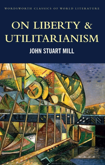 Book Cover for On Liberty & Utilitarianism by John Stuart Mill