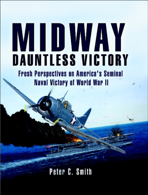 Book Cover for Midway: Dauntless Victory by Peter C. Smith