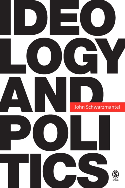 Book Cover for Ideology and Politics by John Schwarzmantel