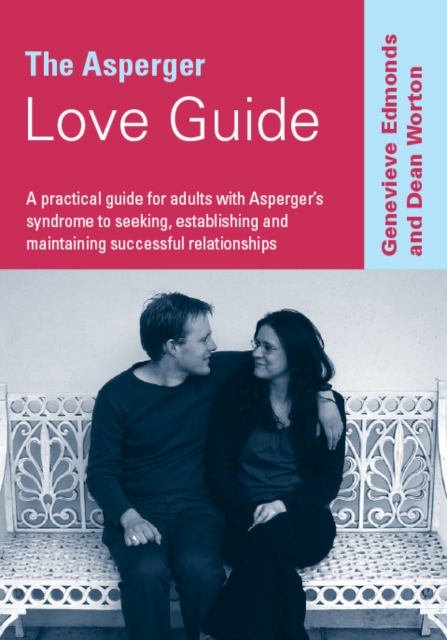 Book Cover for Asperger Love Guide by Genevieve Edmonds, Dean Worton