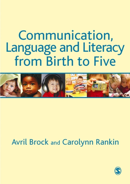 Book Cover for Communication, Language and Literacy from Birth to Five by Avril Brock, Carolynn Rankin