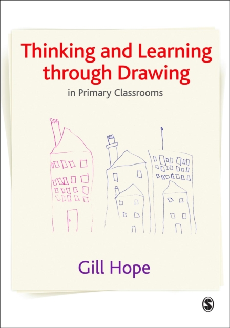 Book Cover for Thinking and Learning Through Drawing by Gill Hope