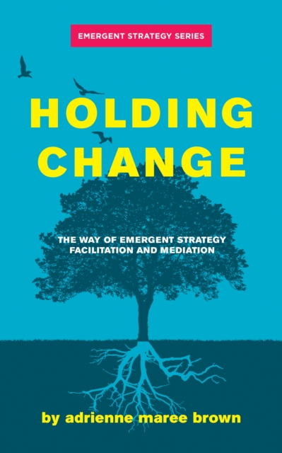 Book Cover for Holding Change by adrienne maree brown