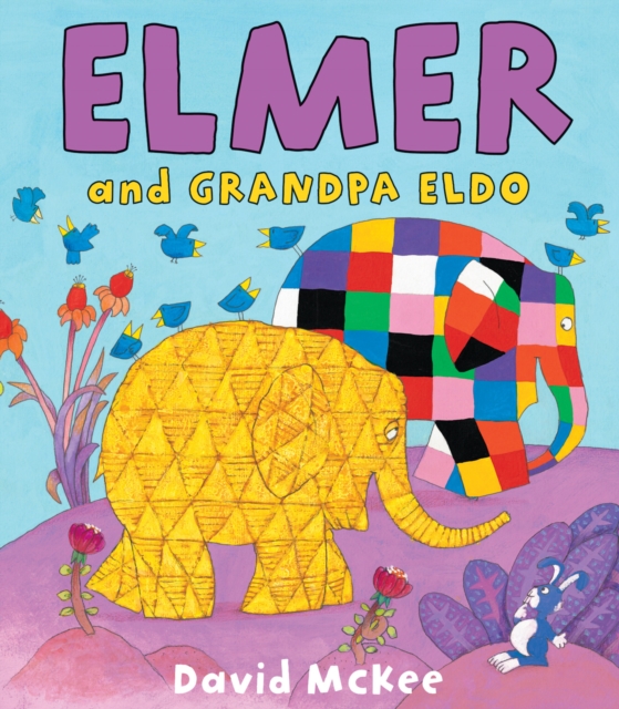 Book Cover for Elmer and Grandpa Eldo by David McKee