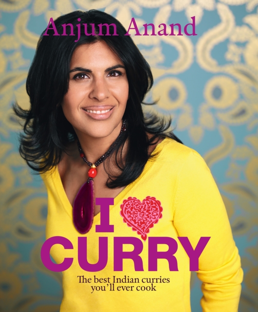 Book Cover for I Love Curry by Anjum Anand