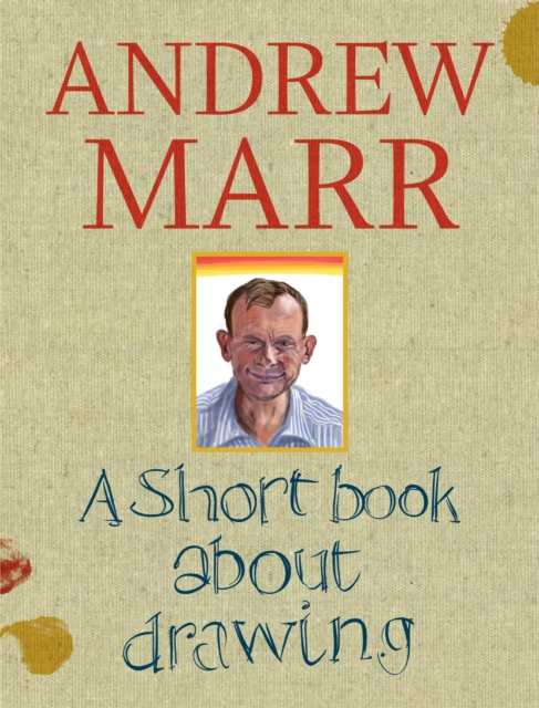 Book Cover for Short Book about Drawing by Andrew Marr