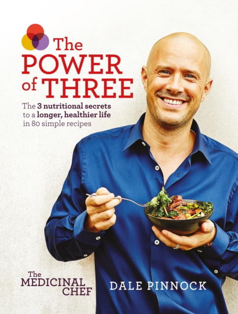 Book Cover for Medicinal Chef: The Power of Three by Dale Pinnock