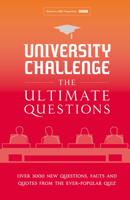 University Challenge: The Ultimate Questions