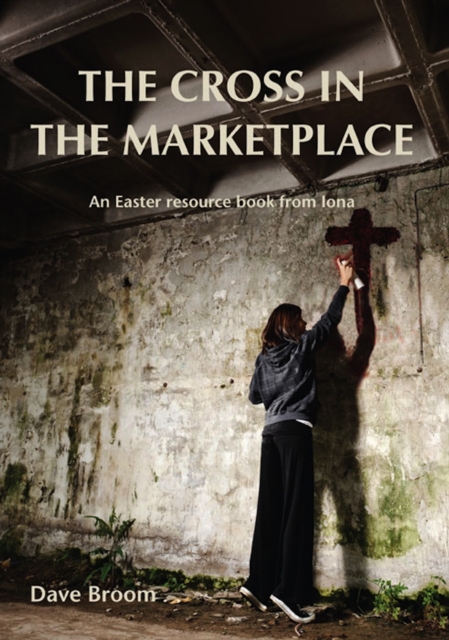 Book Cover for Cross in the Marketplace by Broom, Dave