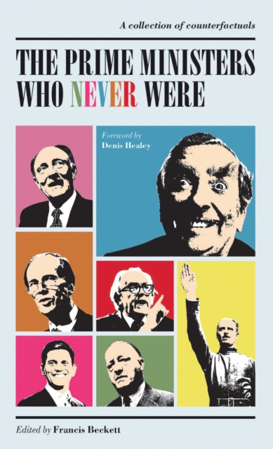 Book Cover for Prime Ministers Who Never Were by Beckett, Francis