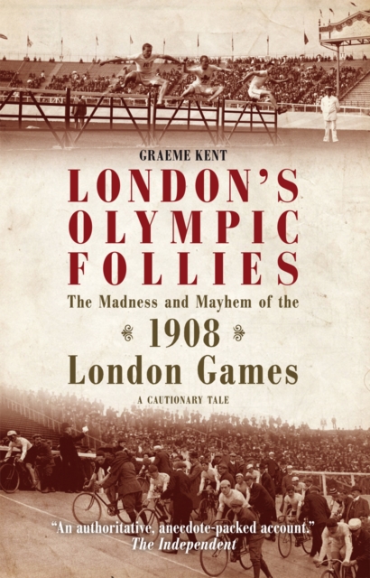 Book Cover for London's Olympic Follies by Kent, Graeme