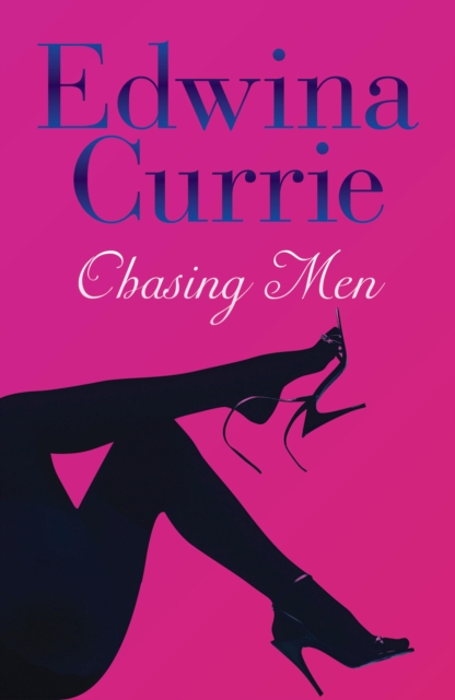 Book Cover for Chasing Men by Edwina Currie