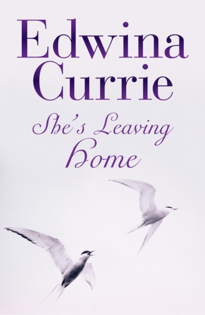 Book Cover for She's Leaving Home by Edwina Currie