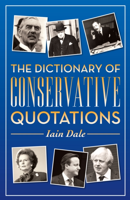 Book Cover for Dictionary of Conservative Quotations by Iain Dale