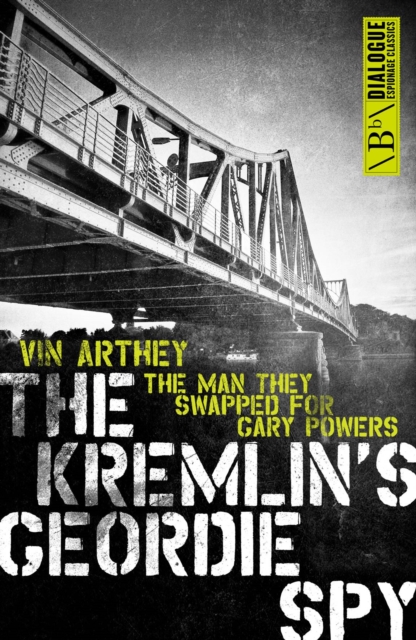 Book Cover for Kremlin's Geordie Spy by Vin Arthey