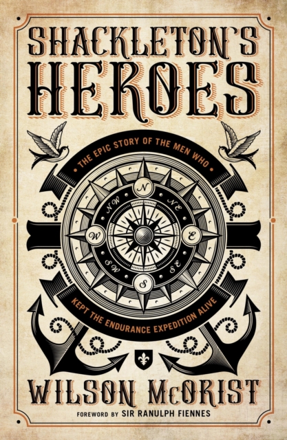 Book Cover for Shackleton's Heroes by Wilson McOrist