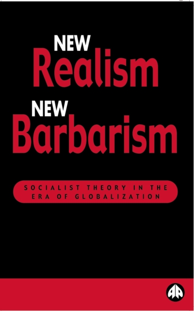 Book Cover for New Realism, New Barbarism by Kagarlitsky, Boris