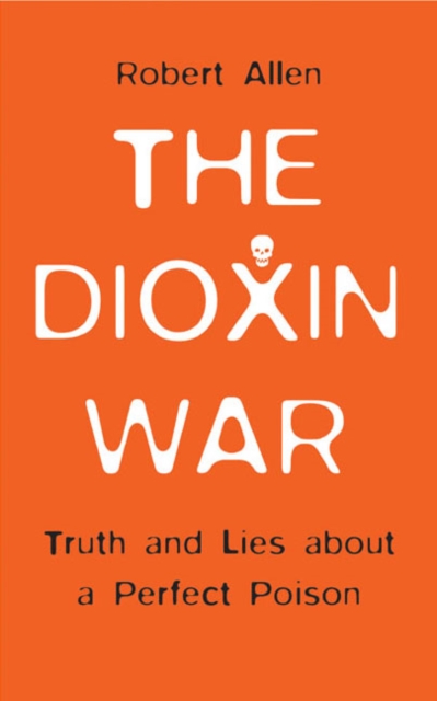 Book Cover for Dioxin War by Robert Allen