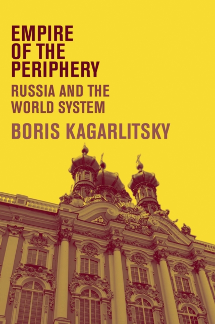 Book Cover for Empire of the Periphery by Boris Kagarlitsky