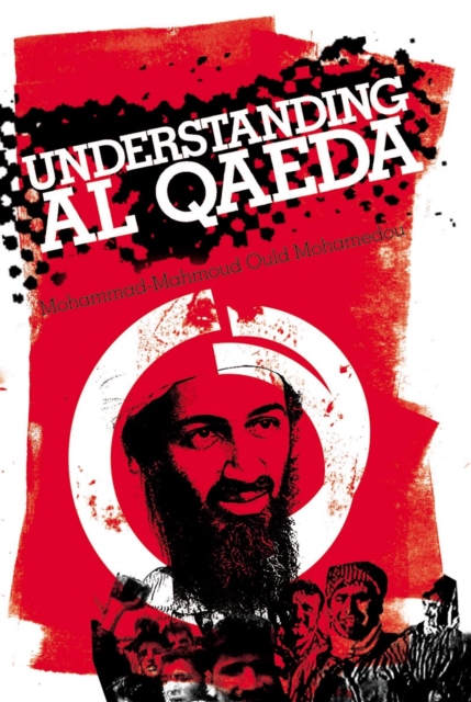 Book Cover for Understanding Al Qaeda by Mohammad-Mahmoud Ould Mohamedou