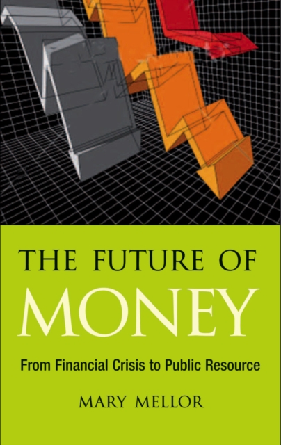 Book Cover for Future of Money by Mellor, Mary