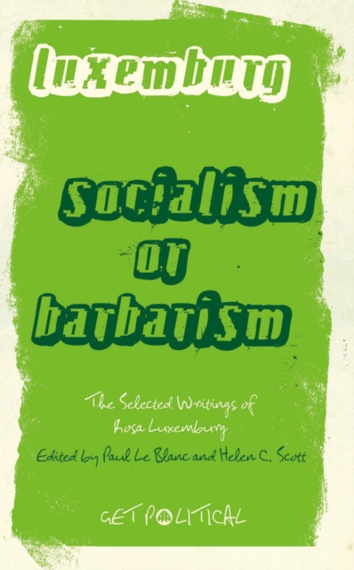 Book Cover for Rosa Luxemburg: Socialism or Barbarism by Rosa Luxemburg