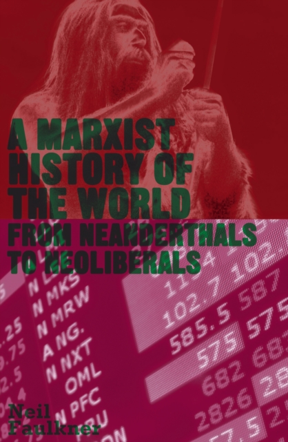 Book Cover for Marxist History of the World by Neil Faulkner