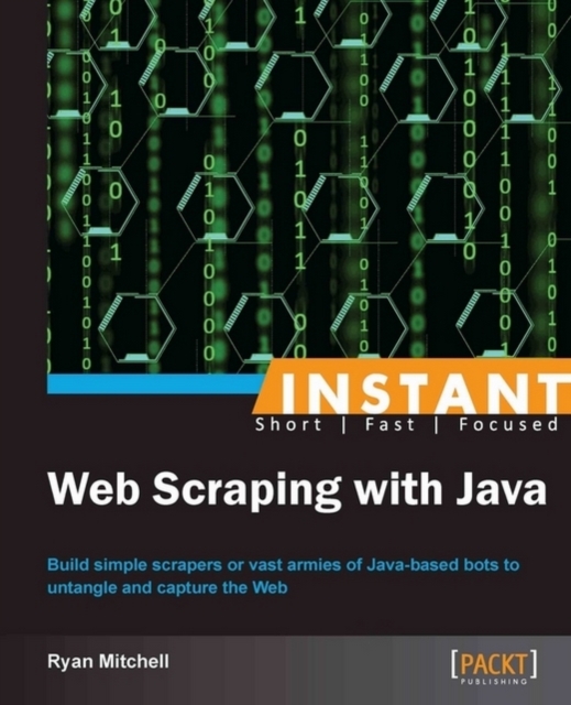 Book Cover for Instant Web Scraping with Java by Ryan Mitchell