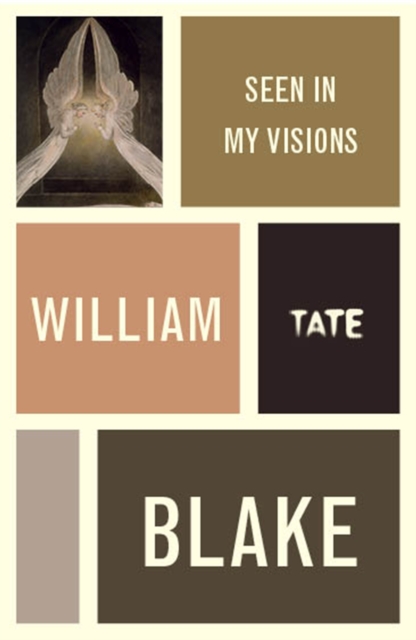 Book Cover for William Blake: Seen in My Visions: A Descriptive Catalogue of Pictures by William Blake