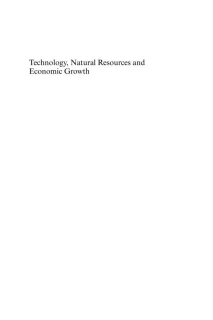Book Cover for Technology, Natural Resources and Economic Growth by Shunsuke Managi