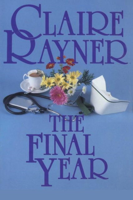 Book Cover for Final Year by Claire Rayner